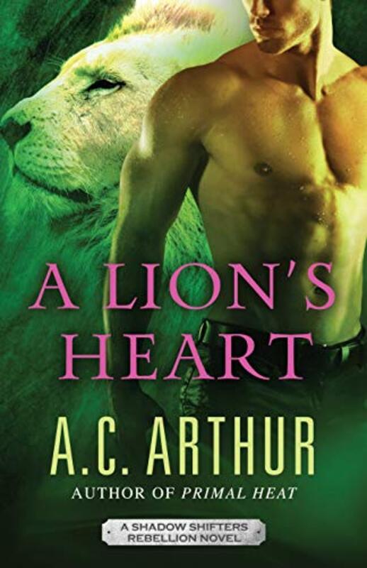 Book cover for "A Lion's Heart" by AC Arthur