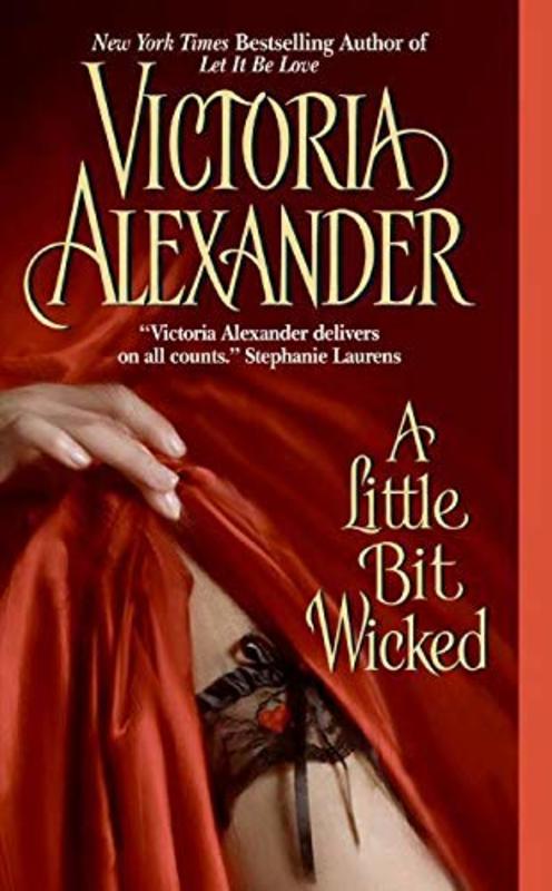 Book cover for "A Little Bit Wicked" by Victoria Alexander