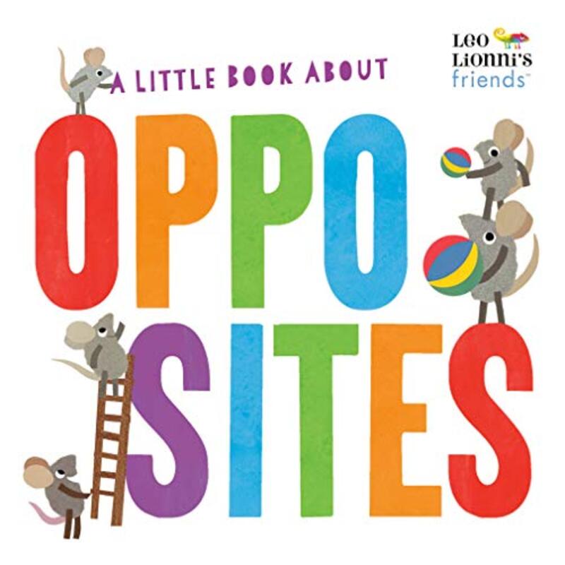 Book cover for "A Little Book about Opposites" by Leo Lionni
