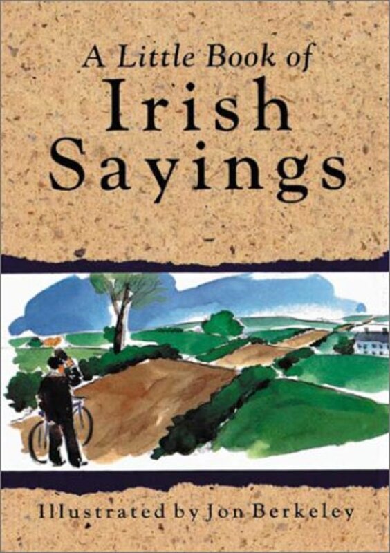 Book cover for "A Little Book of Irish Sayings" by Jon Berkeley