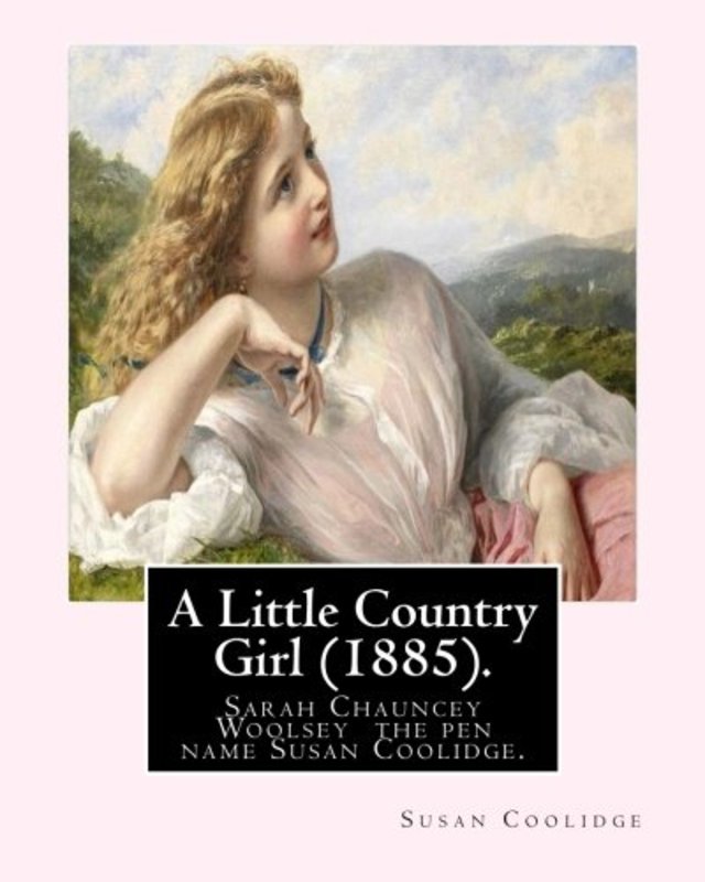 Book cover for "A Little Country Girl" by Susan Coolidge