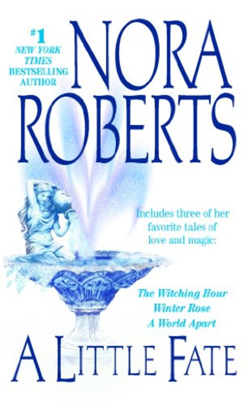 Book cover for "A Little Fate" by Nora Roberts