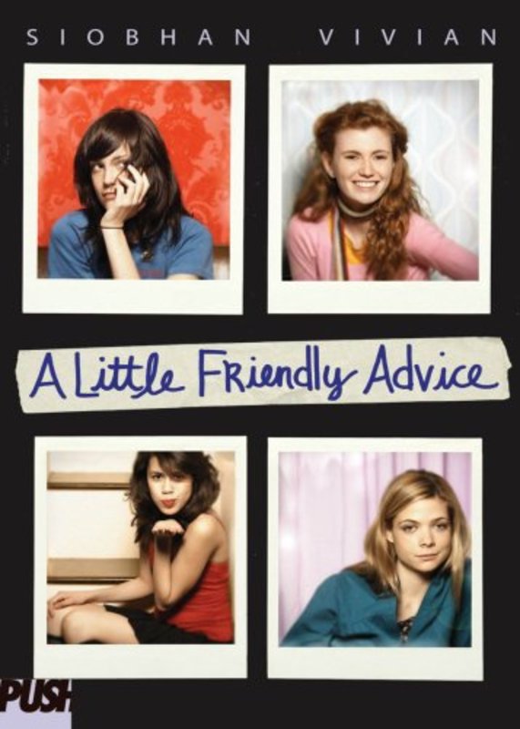 Book cover for "A Little Friendly Advice" by Siobhan Vivian