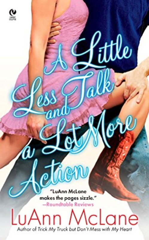 Book cover for "A Little Less Talk and a Lot More Action" by LuAnn McLane