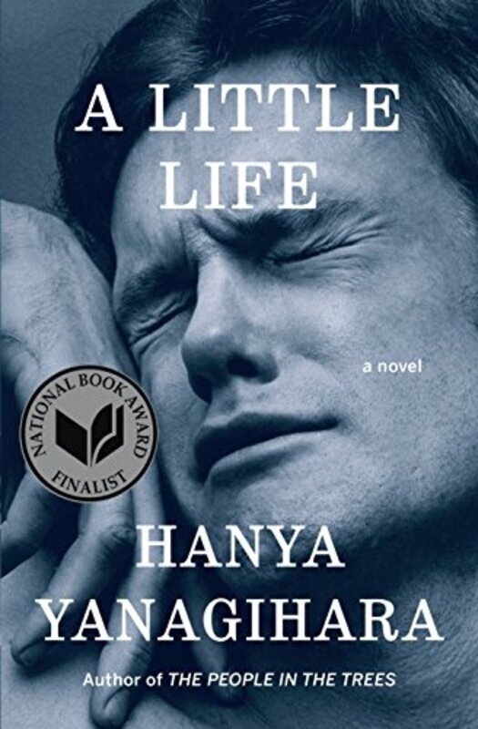 Book cover for "A Little Life" by Hanya Yanagihara