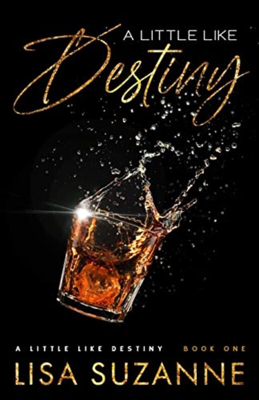 Book cover for "A Little Like Destiny" by Lisa Suzanne