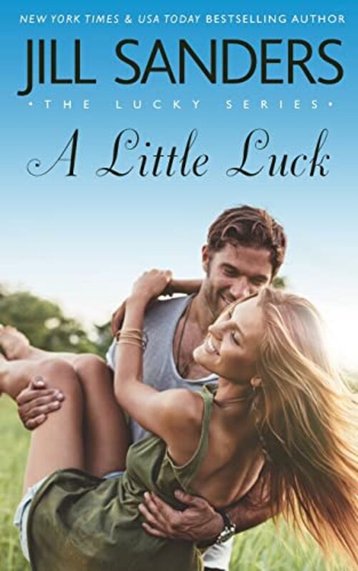 Book cover for "A Little Luck" by Jill Sanders