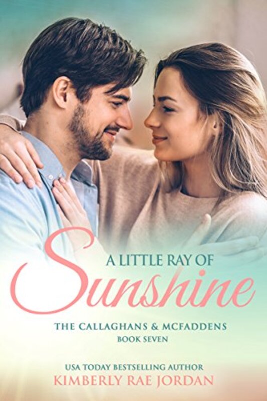 Book cover for "A Little Ray of Sunshine" by Kimberly Rae Jordan