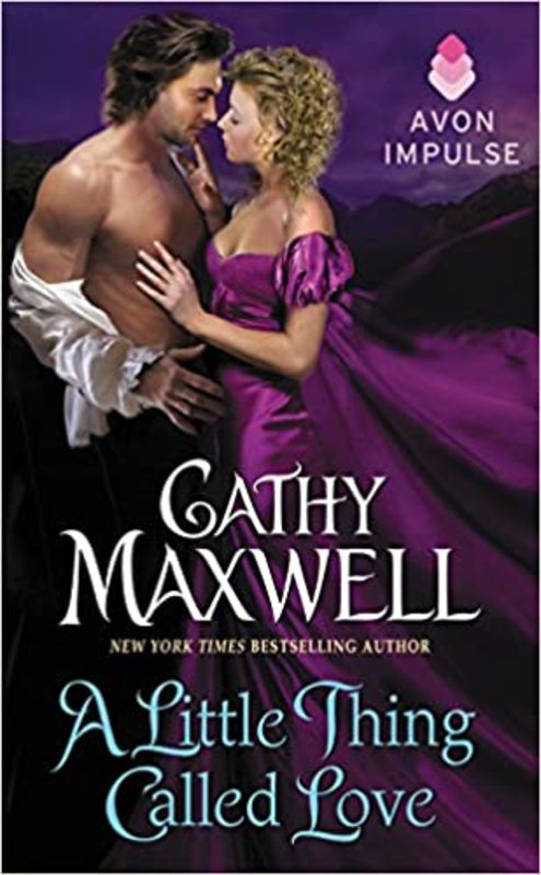 Book cover for "A Little Thing Called Love" by Cathy Maxwell