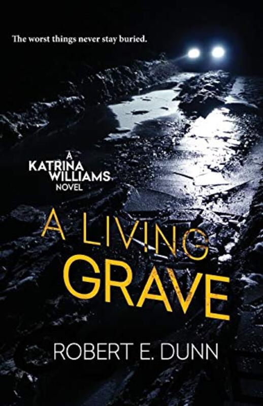 Book cover for "A Living Grave" by Robert Dunn