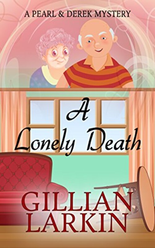 Book cover for "A Lonely Death" by Gillian Larkin