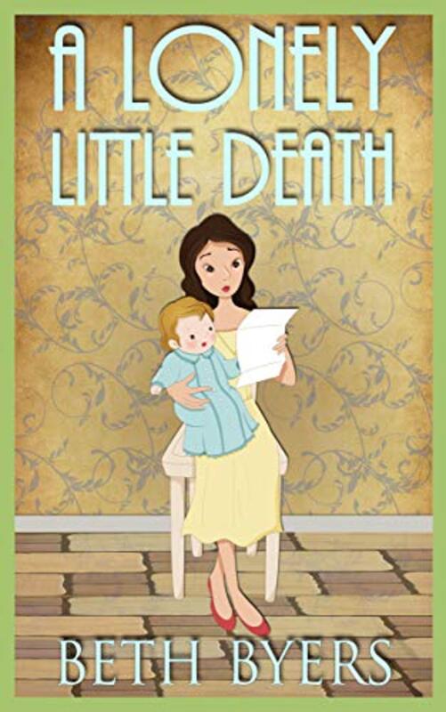Book cover for "A Lonely Little Death" by Beth Byers