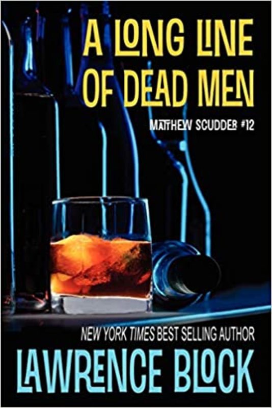 Book cover for "A Long Line of Dead Men" by Lawrence Block