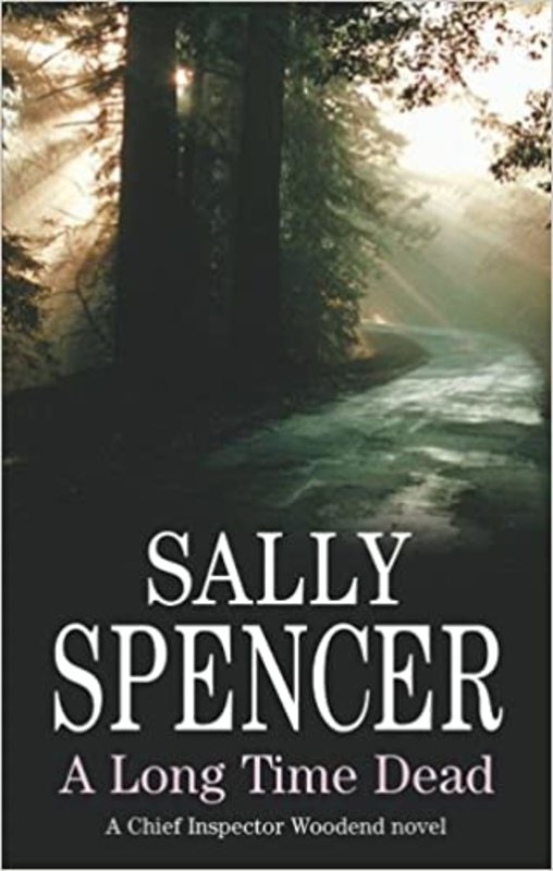 Book cover for "A Long Time Dead" by Sally Spencer