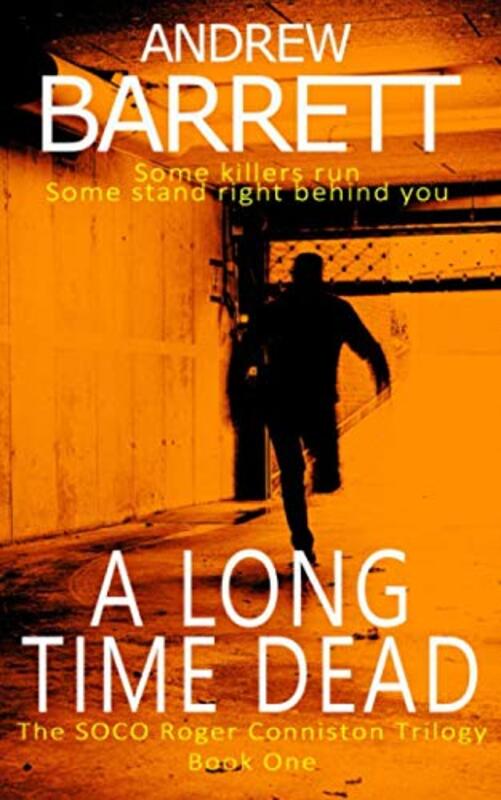 Book cover for "A Long Time Dead" by Andrew Barrett