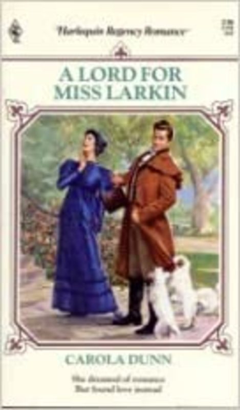 Book cover for "A Lord for Miss Larkin" by Carola Dunn