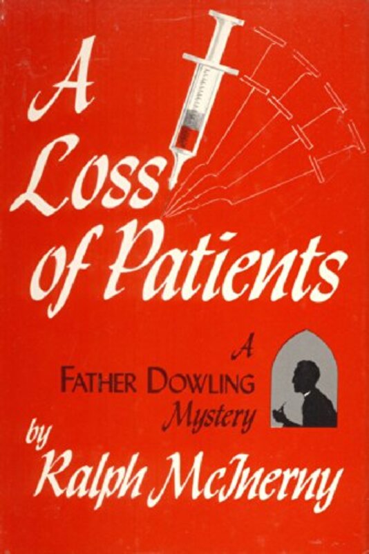 Book cover for "A Loss of Patients" by Ralph McInerny