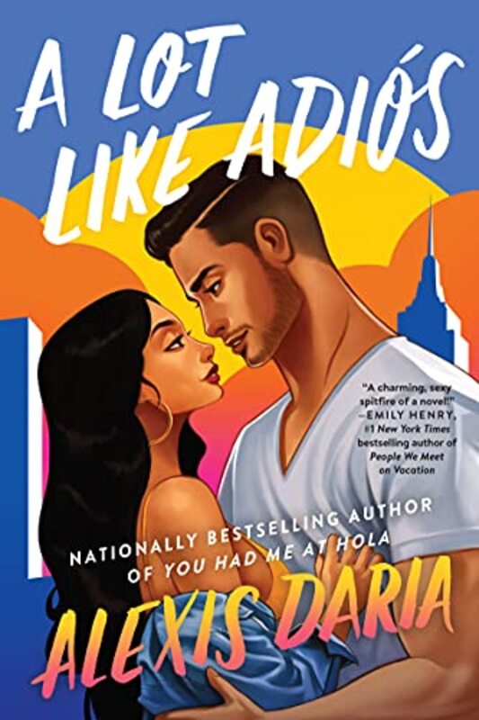 Book cover for "A Lot Like Adios" by Alexis Daria