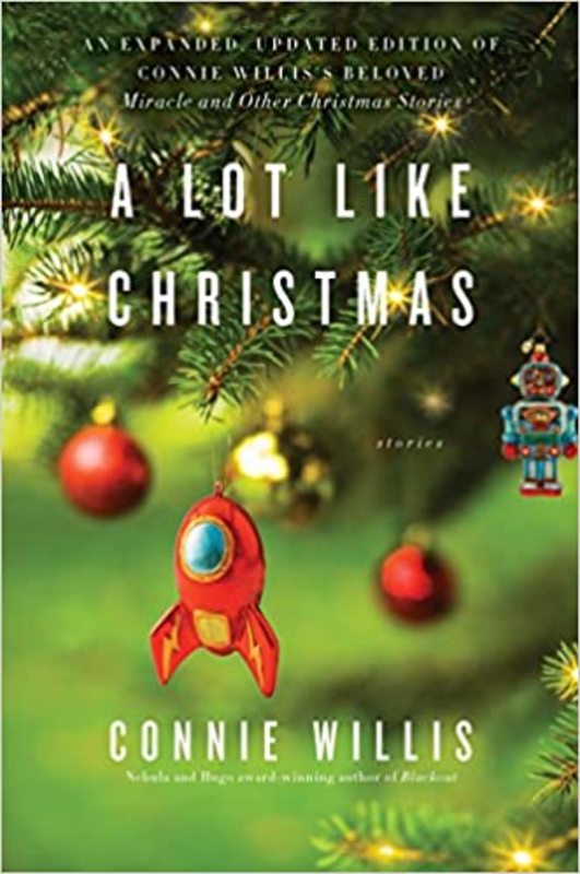 Book cover for "A Lot Like Christmas" by Connie Willis