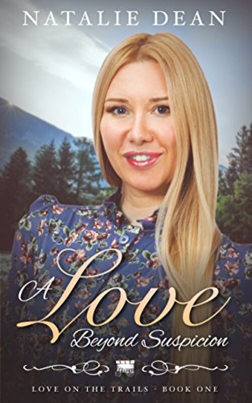 Book cover for "A Love Beyond Suspicion" by Natalie Dean