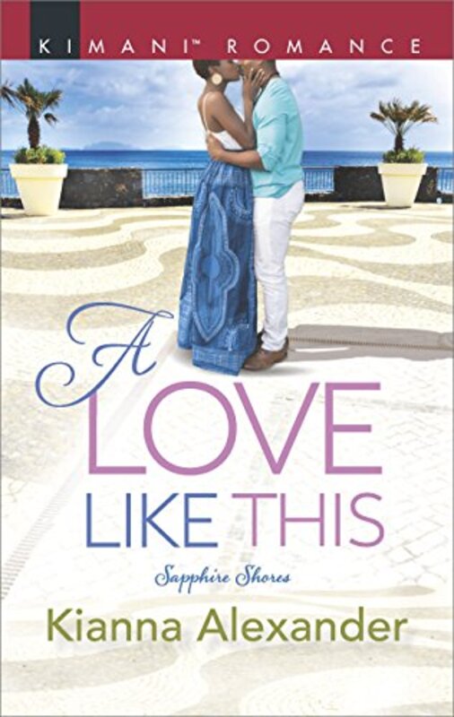 Book cover for "A Love Like This" by Kianna Alexander