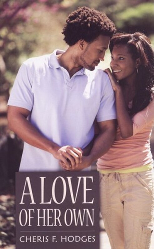 Book cover for "A Love Of Her Own" by Cheris Hodges