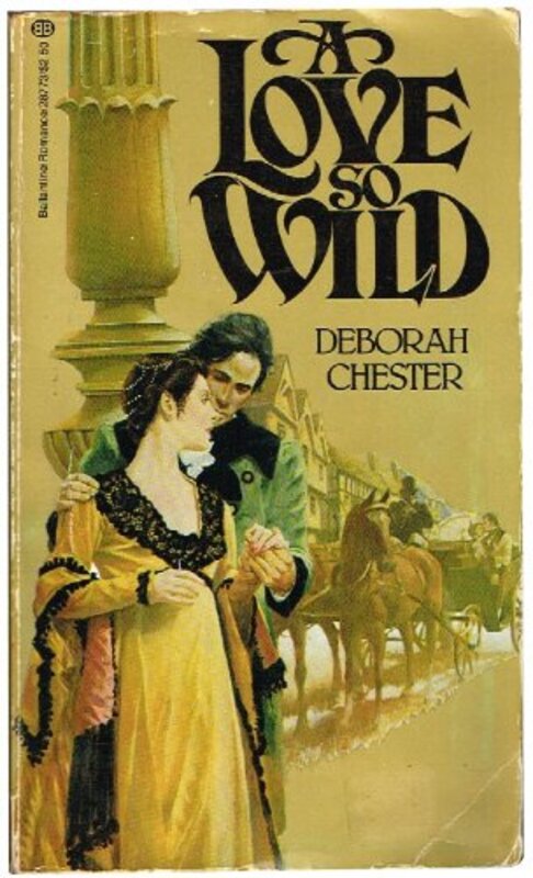 Book cover for "A Love So Wild" by Deborah Chester