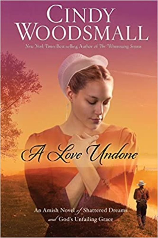 Book cover for "A Love Undone" by Cindy Woodsmall