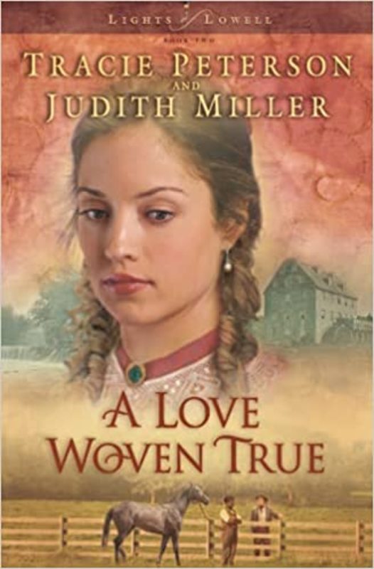 Book cover for "A Love Woven True" by Judith Miller