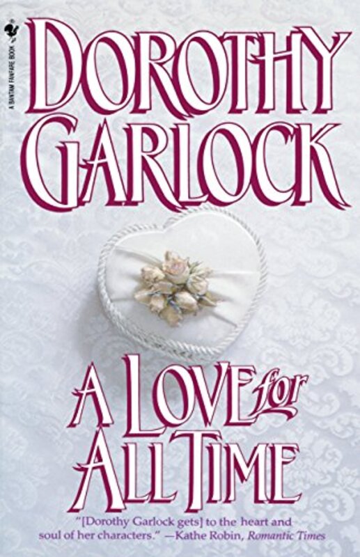 Book cover for "A Love for All Time" by Dorothy Garlock