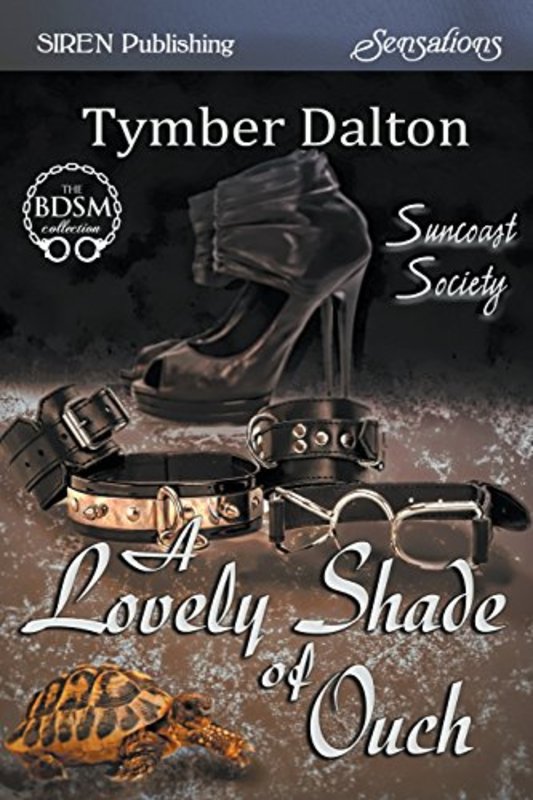 Book cover for "A Lovely Shade of Ouch" by Tymber Dalton