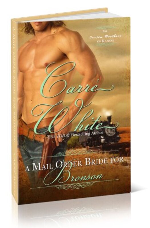 Book cover for "A Mail Order Bride for Bronson" by Carre White