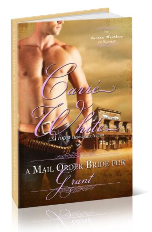 Book cover for "A Mail Order Bride for Grant" by Carre White