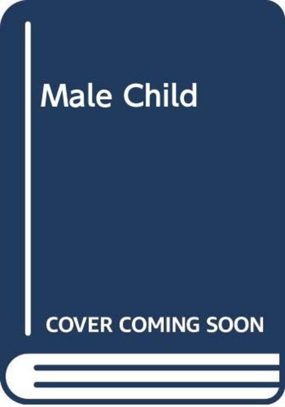 Book cover for "A Male Child" by Paul Scott