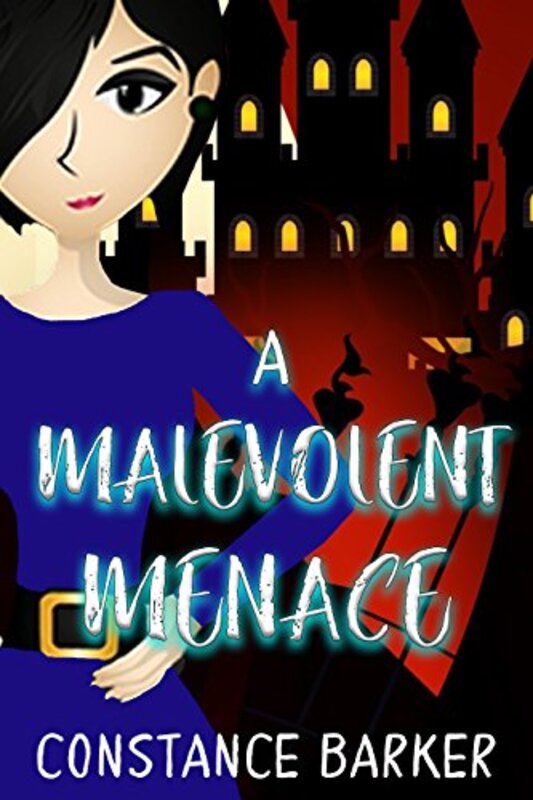 Book cover for "A Malevolent Menace" by Constance Barker
