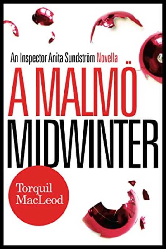 Book cover for "A Malmö Midwinter" by Torquil MacLeod