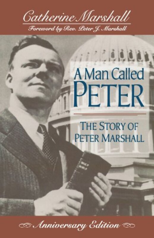Book cover for "A Man Called Peter" by Catherine Marshall