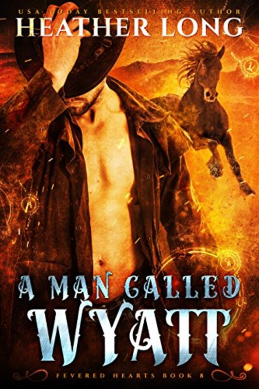 Book cover for "A Man Called Wyatt" by Heather Long