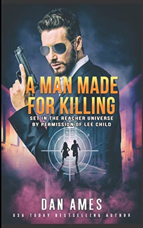Book cover for "A Man Made For Killing" by Dan Ames