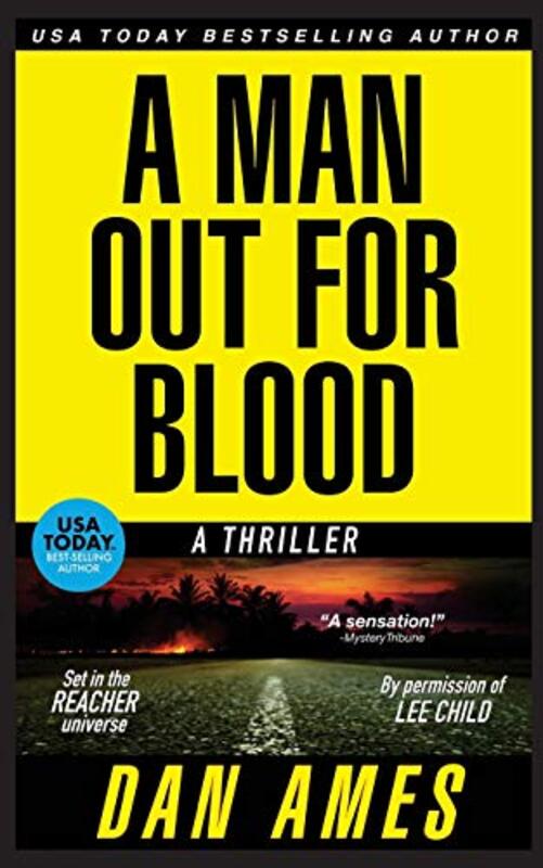 Book cover for "A Man Out For Blood" by Dan Ames