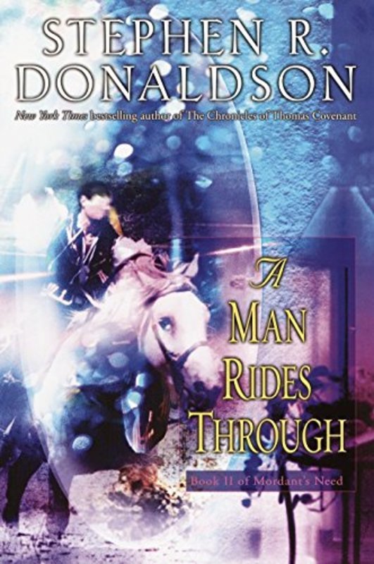 Book cover for "A Man Rides Through" by Stephen R Donaldson