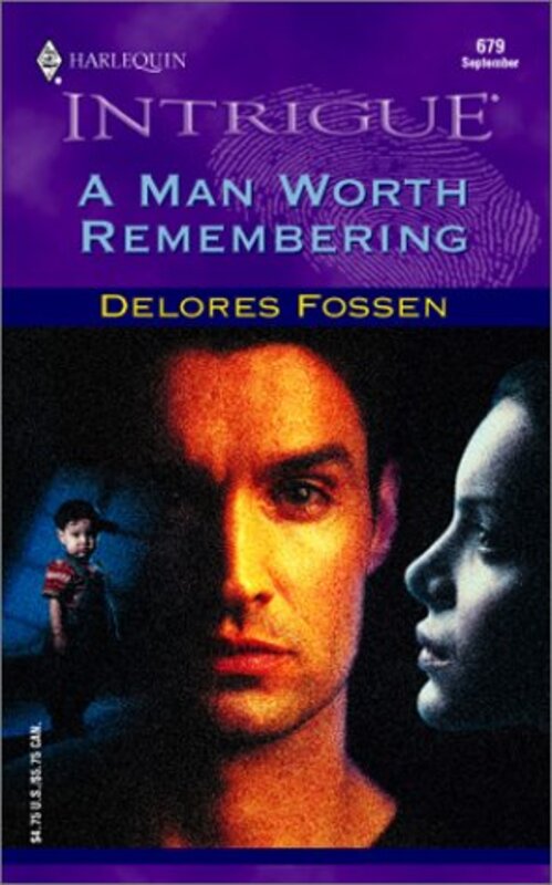 Book cover for "A Man Worth Remembering" by Delores Fossen