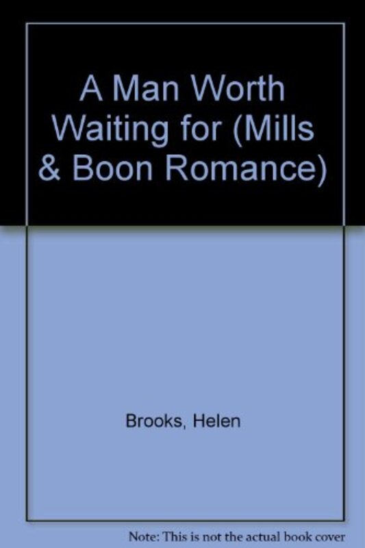Book cover for "A Man Worth Waiting For" by Rita Bradshaw