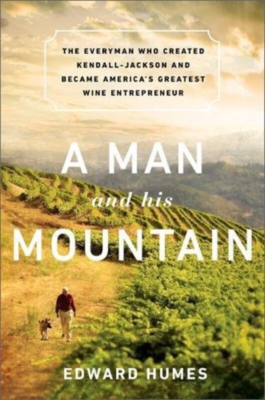 Book cover for "A Man and His Mountain" by Edward Humes