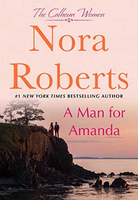 Book cover for "A Man for Amanda" by Nora Roberts