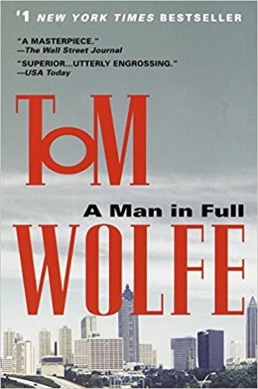 Book cover for "A Man in Full" by Tom Wolfe