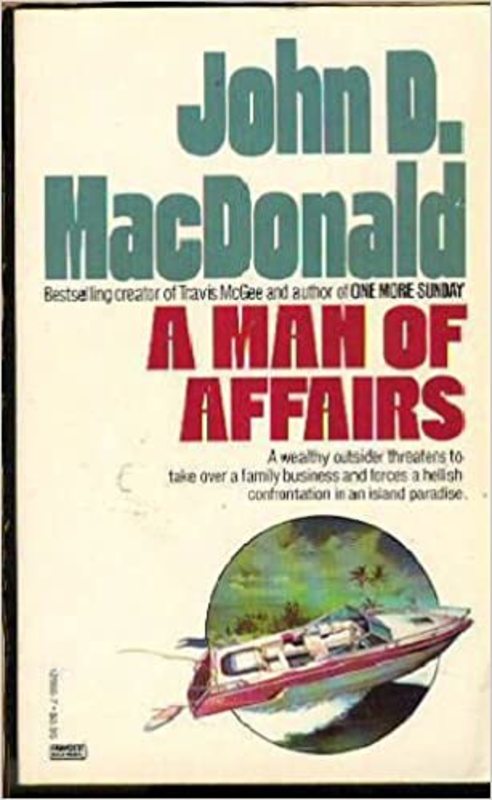 Book cover for "A Man of Affairs" by John D. MacDonald