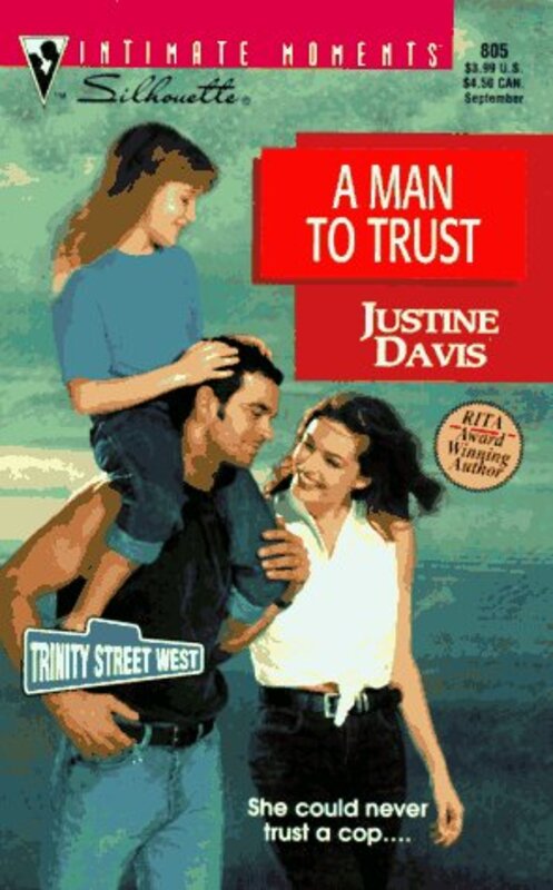 Book cover for "A Man to Trust" by Justine Davis