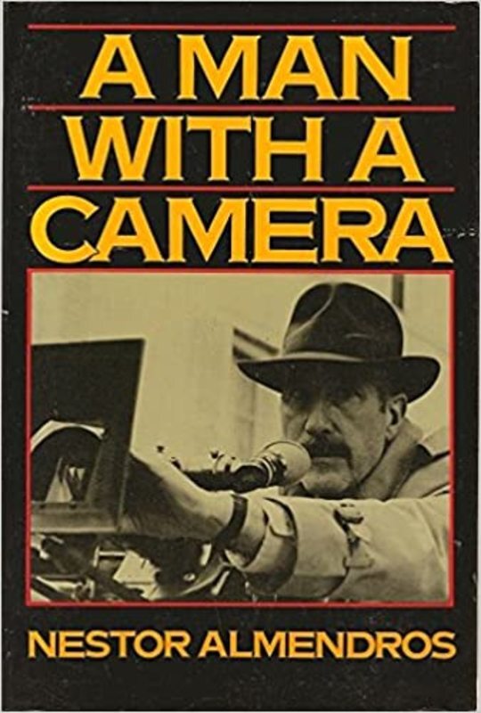 Book cover for "A Man with a Camera" by Nestor Almendros