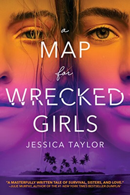 Book cover for "A Map for Wrecked Girls" by Jessica Taylor